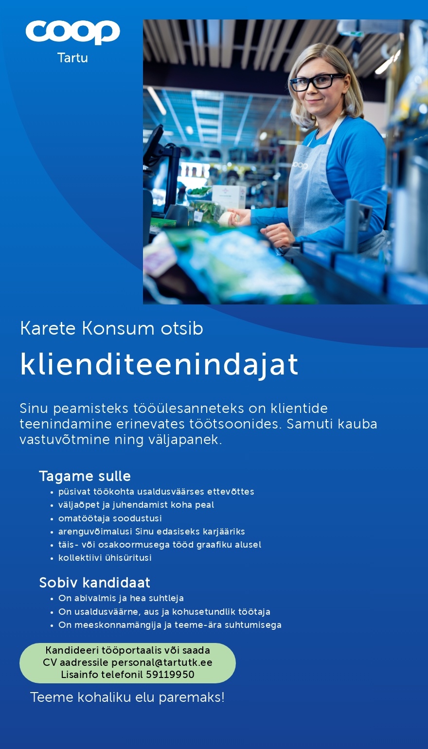 Tartu Tarbijate Kooperatiiv TÜH Klienditeenindaja (Coop Tartu Karete Konsum)
