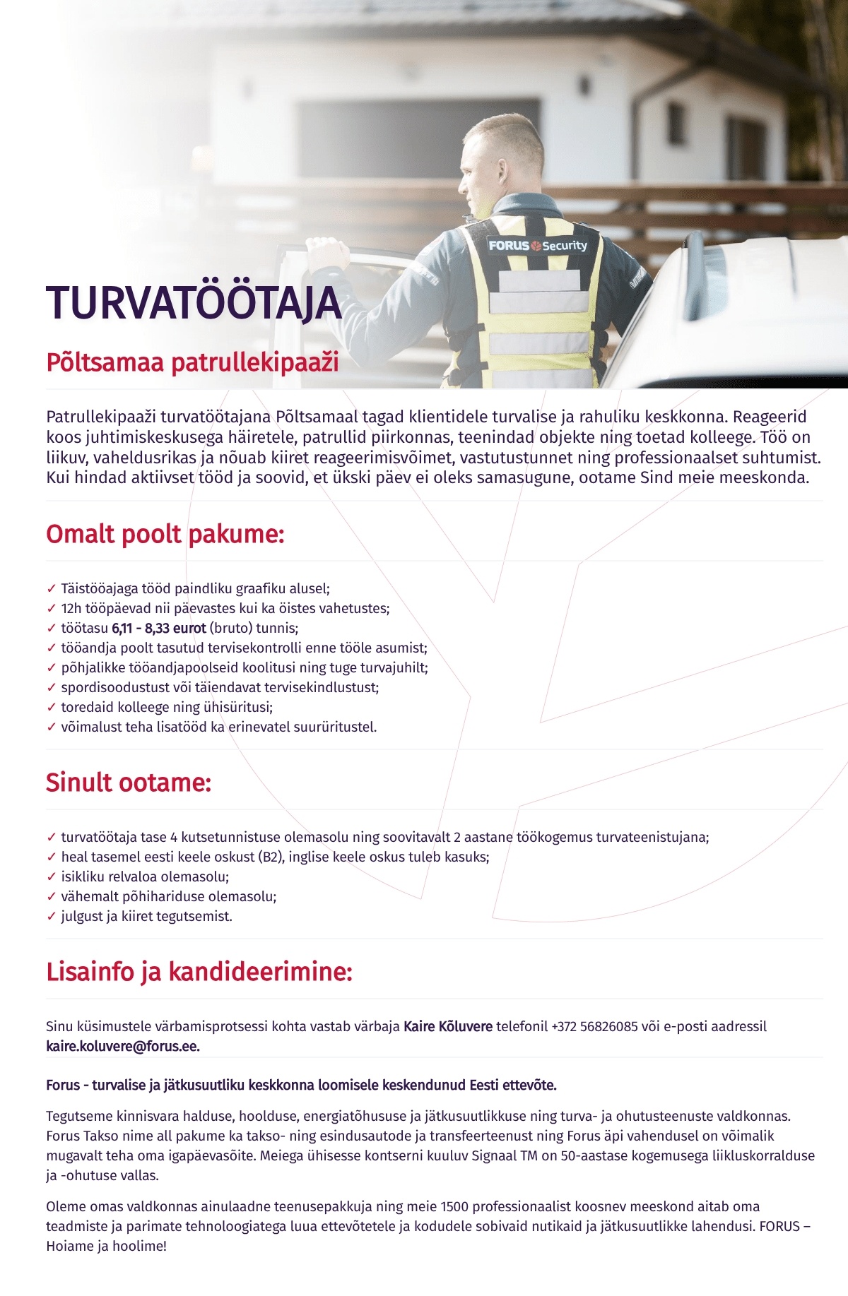 Forus Security AS Turvatöötaja Põltsamaa patrullekipaaži