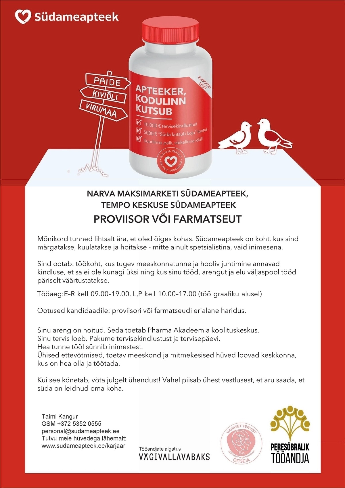 PHARMA HOLDING OÜ FARMATSEUT VÕI PROVIISOR NARVA MAKSIMARKETI SÜDAMEAPTEEGIS