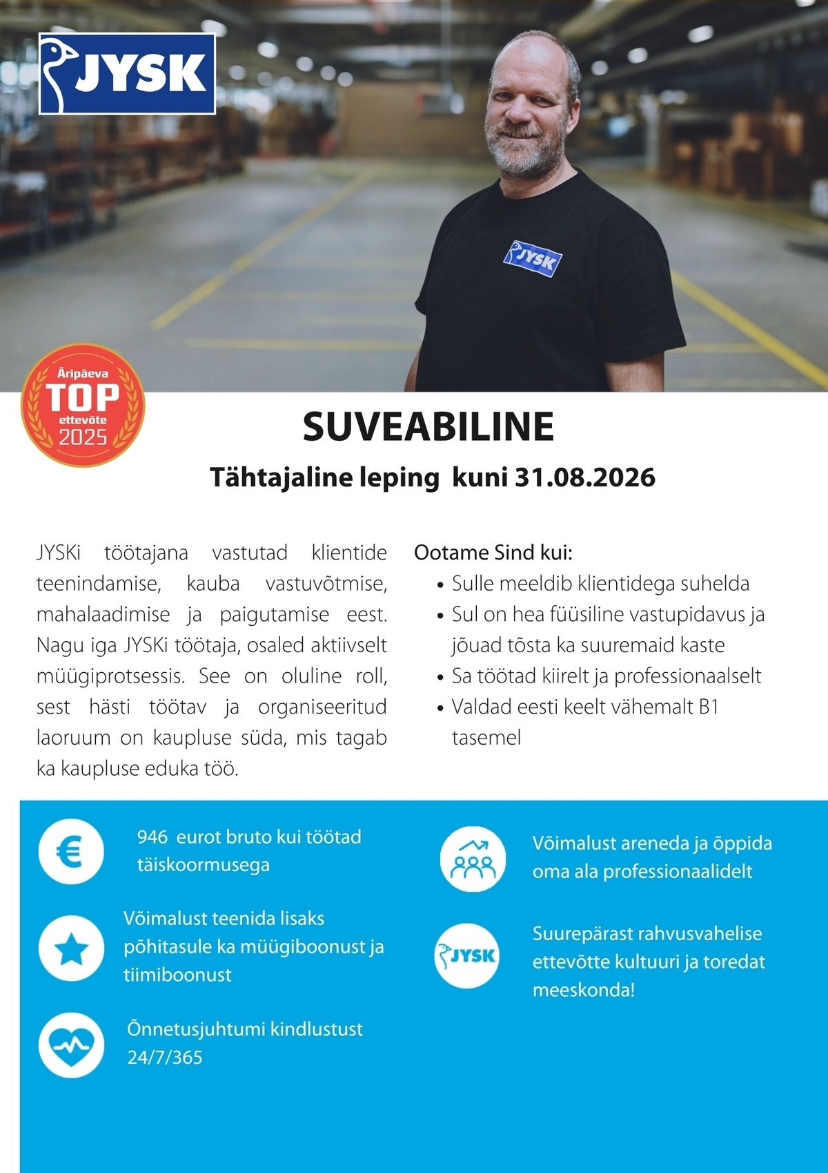 JYSK Linnen'n Furniture OÜ Suveabiline Tähesaju JYSK ladu (Tähtajaline leping kuni 31.08.2026)