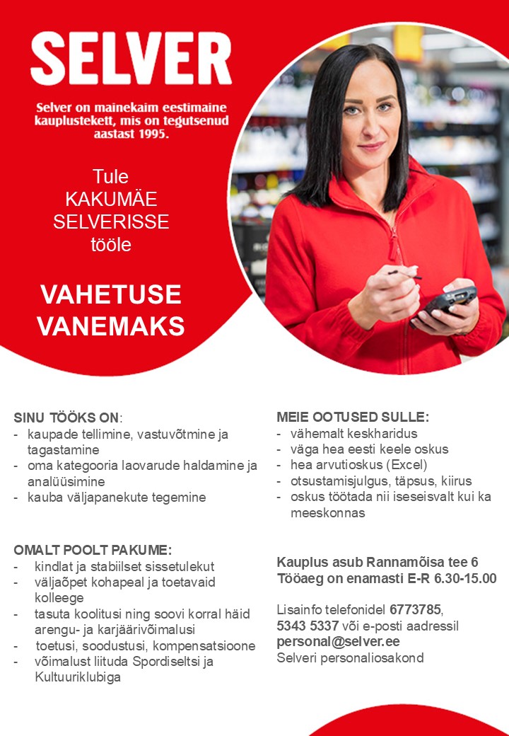 Selver Vahetuse vanem (tellija) Kakumäe Selveris