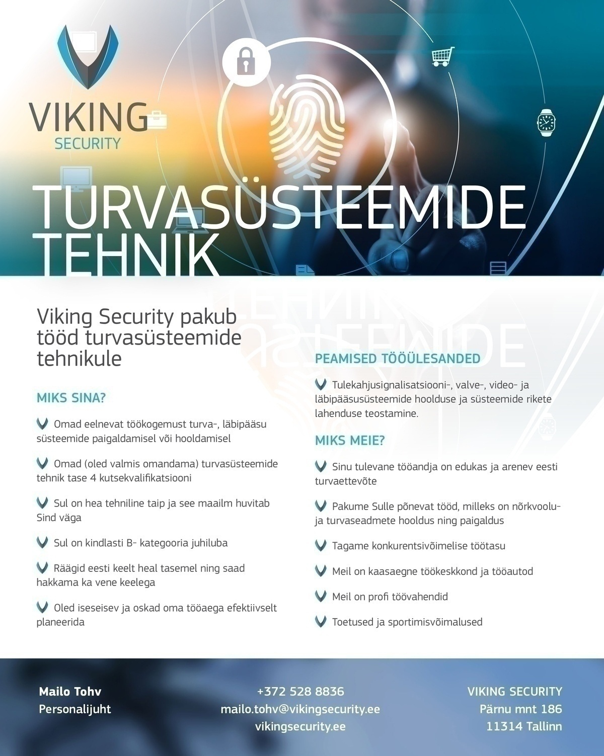 Viking Security AS Turvasüsteemide tehnik Põhja-Eestis