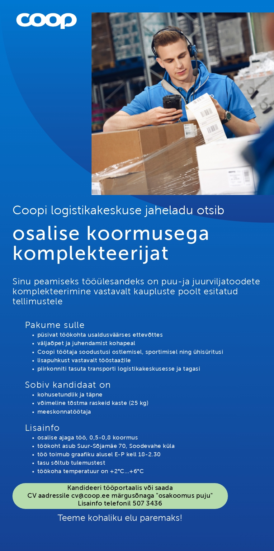 Coop Eesti Keskühistu Puu-ja juurvilja komplekteerija jahelaos (osaline tööaeg)