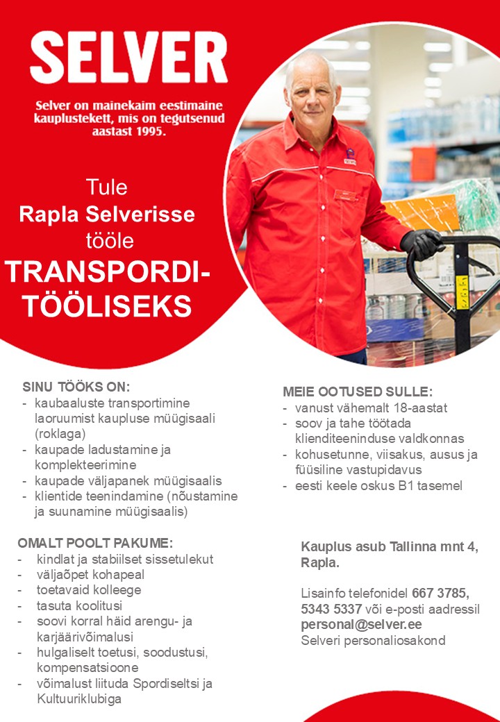 Selver Transporditööline Rapla Selveris