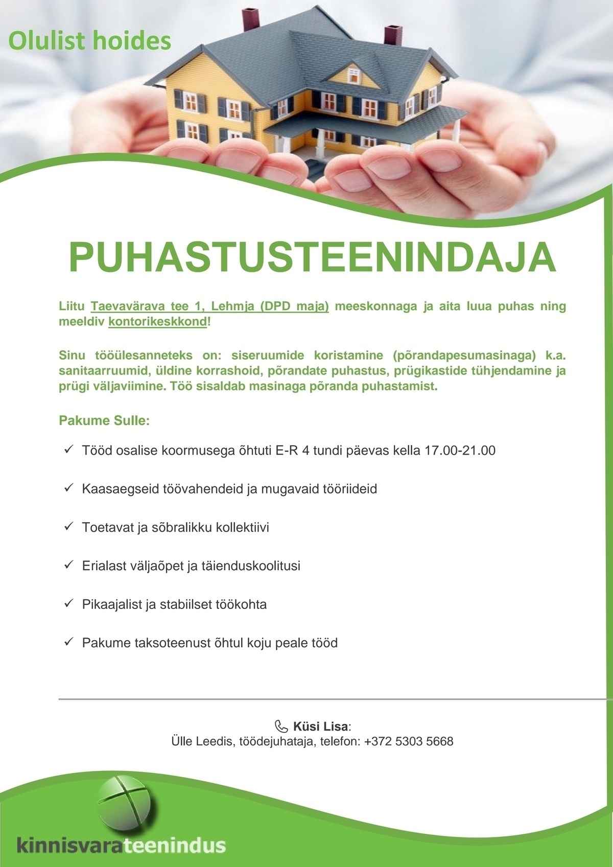 Kinnisvarateenindus OÜ Õhtune puhastusteenindaja kontoris Lehmjas