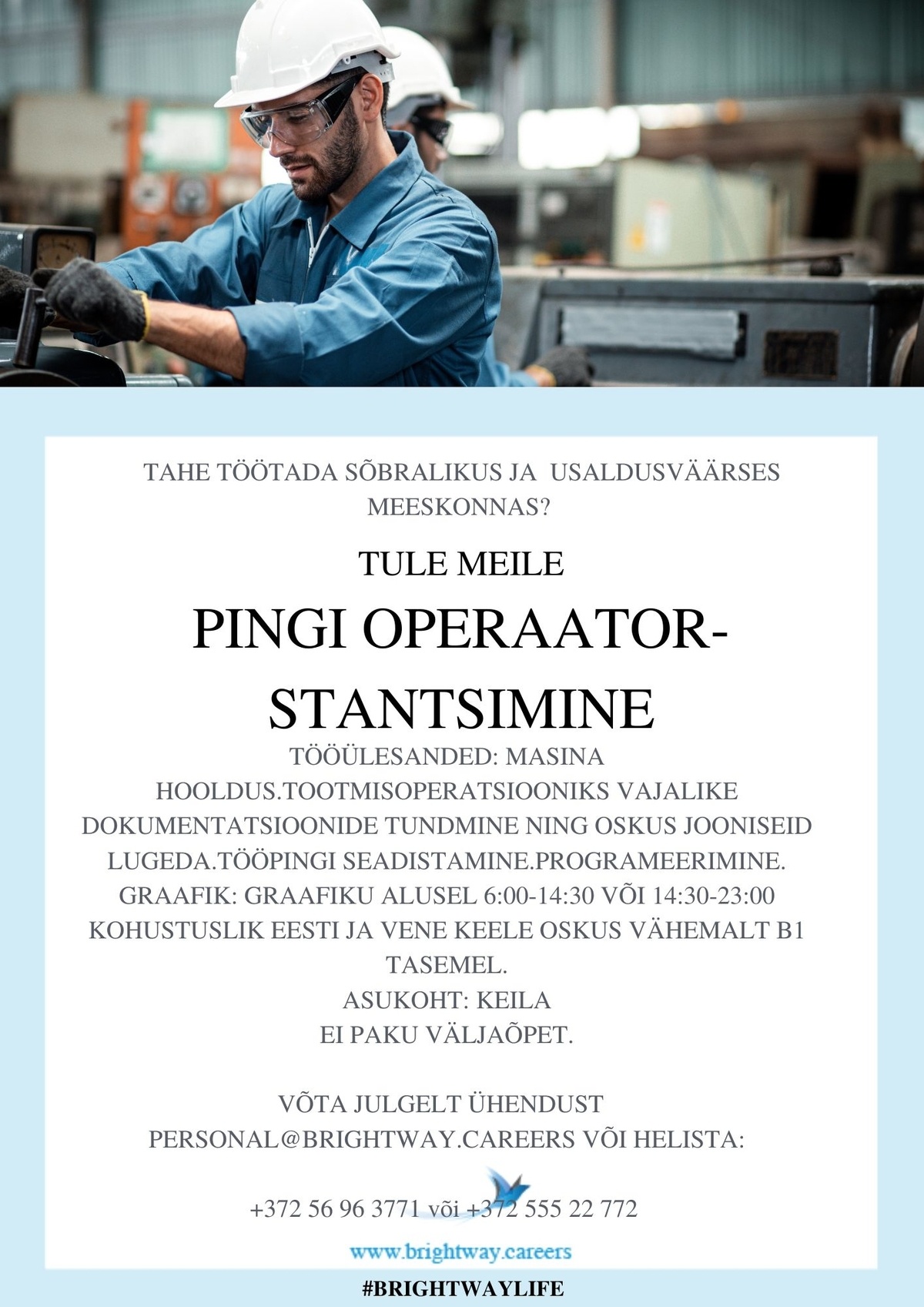 BRIGHTWAY OÜ Pingi operaator-stantsimine