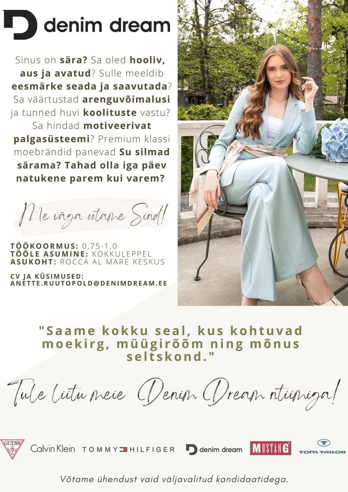 Põldma Kaubanduse AS Tule liitu DENIM DREAM kaupluse tiimiga! (ROCCA AL MARE KESKUS)