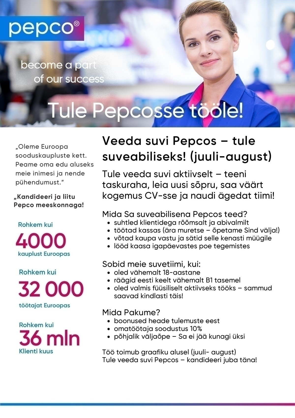 Pepco Estonia OÜ Suveabiline Lõunakeskuse PEPCO kauplusesse (juuli-august, 0,75 kohta)