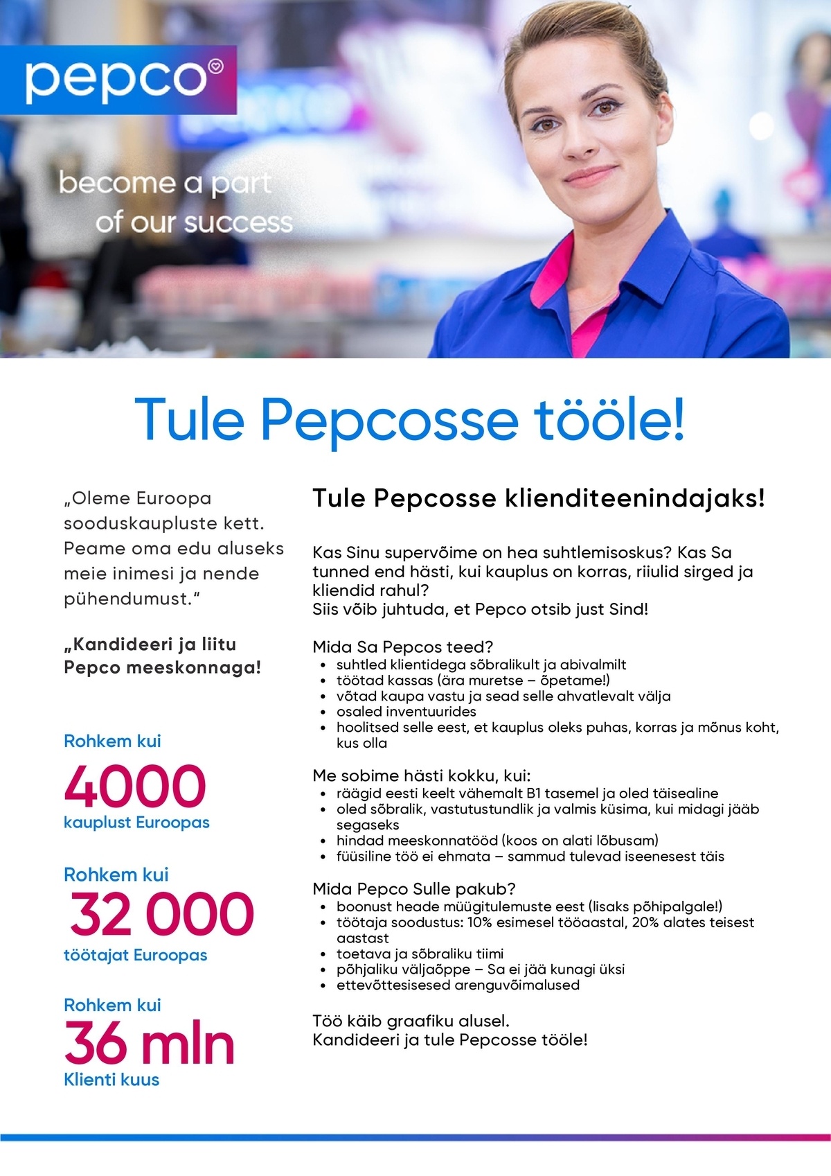 Pepco Estonia OÜ Klienditeenindaja Kreenholmi PEPCO kauplusesse
