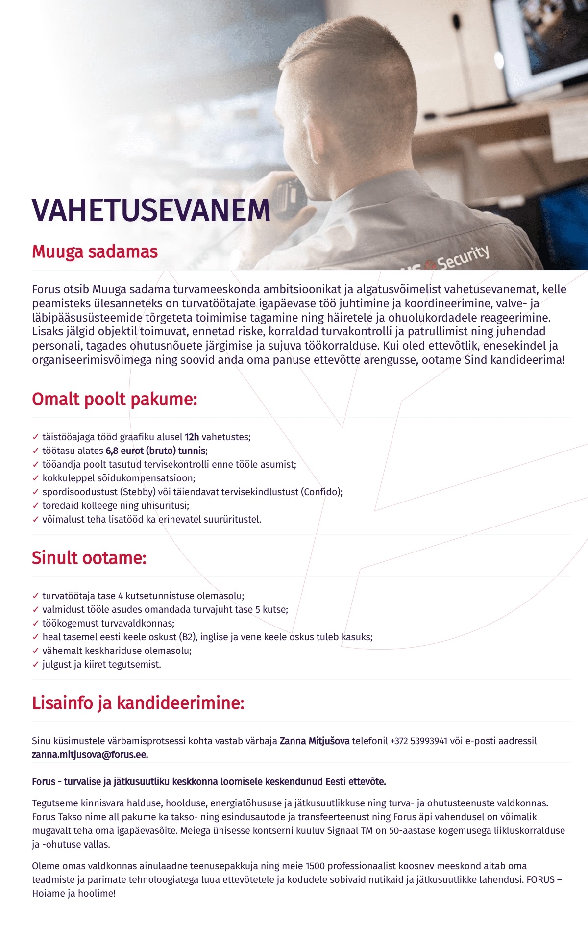 Forus Security AS Vahetusevanem Muuga sadamas